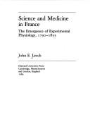 Science and medicine in France by John E. Lesch