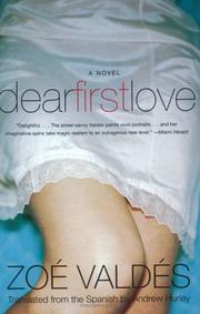 Cover of: Dear First Love | ZoeМЃ ValdeМЃs
