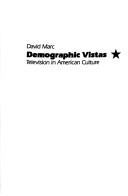 Cover of: Demographic vistas by David Marc