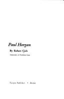 Cover of: Paul Horgan by Robert Gish