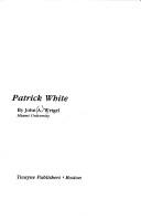 Cover of: Patrick White | John A. Weigel