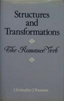 Cover of: Structures and transformations: the Romance verb