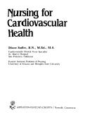 Cover of: Nursing for cardiovascular health