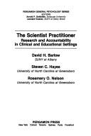 Cover of: The scientist practitioner: research and accountability in clinical and educational settings