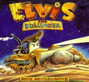 Cover of: Elvis the bulldozer