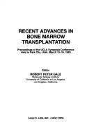 Cover of: Recent advances in bone marrow transplantation | 