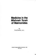 Cover of: Medicine in the Mishneh Torah of Maimonides by Fred Rosner