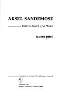Cover of: Aksel Sandemose: exile in search of a home