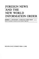 Cover of: Foreign news and the new world information order