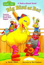 Cover of: Big Bird at Bat (Peek-a-Board Book)