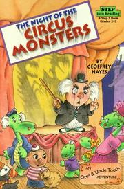 Cover of: The night of the circus monsters by Geoffrey Hayes