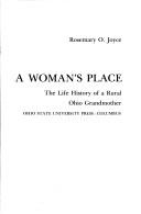 A woman's place by Rosemary O. Joyce