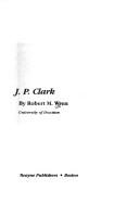 J.P. Clark by Robert M. Wren