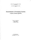 Cover of: Decentralization in developing countries: a review of recent experience