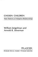 Cover of: Chosen children: new patterns of adoptive relationships