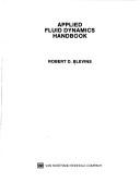 Cover of: Applied fluid dynamics handbook