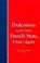 Cover of: Professions and the French state, 1700-1900