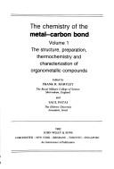 Cover of: The Chemistry of the metal-carbon bond