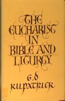 Cover of: The Eucharist in Bible and Liturgy