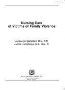 Cover of: Nursing care of victims of family violence