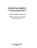 Cover of: Political dissent: an international guide to dissident, extra-parliamentary, guerrilla, and illegal political movements