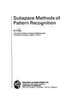 Cover of: Subspace methods of pattern recognition by Erkki Oja