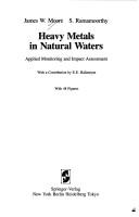 Heavy metals in natural waters by Moore, James W.