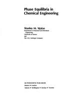 Cover of: Phase equilibria in chemical engineering by Stanley M. Walas