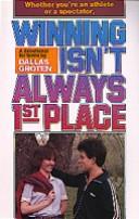 Cover of: Winning isn't always 1st place by Dallas Groten