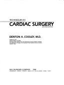 Cover of: Techniques in cardiac surgery