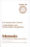 Cover of: A simple definition of the Feynman integral, with applications by Robert Horton Cameron