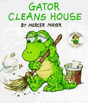 Cover of: Gator Cleans House