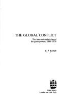 Cover of: The global conflict by C. J. Bartlett