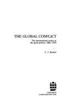 The global conflict by C. J. Bartlett