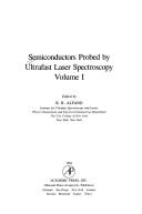 Cover of: Semiconductors probed by ultrafast laser spectroscopy