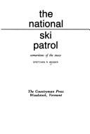 Cover of: The National Ski Patrol: samaritans of the snow