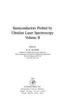 Cover of: Semiconductors probed by ultrafast laser spectroscopy by edited by R. R. Alfano. Vol.2.