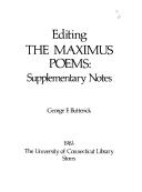 Cover of: Editing The Maximus poems by George F. Butterick