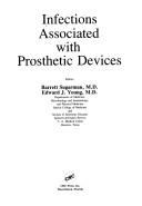 Cover of: Infections associated with prosthetic devices