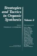 Cover of: Strategies and tactics in organic synthesis