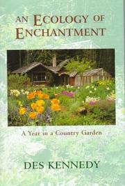 Cover of: An Ecology of Enchantment: A Year in a Country Garden