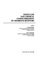 Cover of: Molecular and chemical characterization of membrane receptors