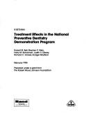 Cover of: Treatment effects in the national preventive dentistry demonstration program