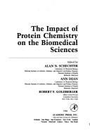 Cover of: The Impact of protein chemistry on the biomedical sciences