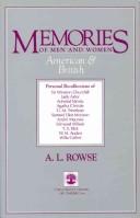 Cover of: Memories of men and women, American and British by A. L. Rowse