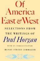 Of America East and West by Paul Horgan