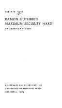 Ramon Guthrie's Maximum security ward by Sally Moore Gall