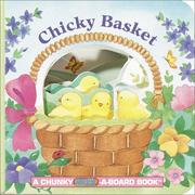Chicky Basket (A Chunky Book(R)) by Jan Lebeyka, Jane E. Gerver