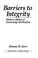 Cover of: Barriers to integrity