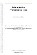 Cover of: Education for tomorrow's jobs by National Research Council (U.S.). Committee on Vocational Education and Economic Development in Depressed Areas.